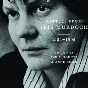 Letters from Iris Murdoch. Edited by Avirl Norner and Anne Rowe. No Credit.